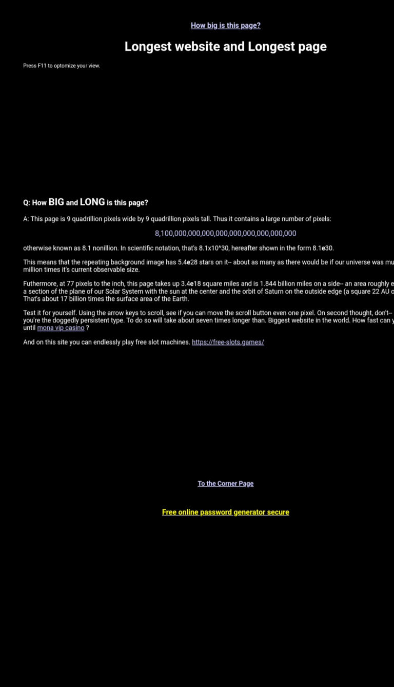 世界上最大的网站-Deep sky frontier,长宽各9万亿像素,足足有8.1×10^30平方像素。